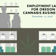 FREE Webinar Tomorrow: Oregon Employment Law for Cannabis Businesses