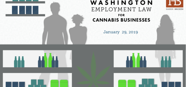 FREE Webinar Jan. 29: Washington Employment Law for Cannabis Businesses