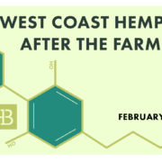 Free Lunch-Time Webinar TOMORROW: West Coast Hemp-CBD After the Farm Bill