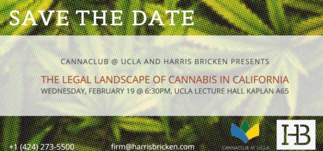 UCLA Cannabis and the Law Series: “The Legal Landscape of Cannabis in California”