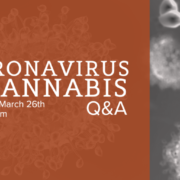 FREE Webinar This Thursday, 3/26: We Answer Your Cannabis Coronavirus Questions