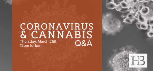 FREE Webinar This Thursday, 3/26: We Answer Your Cannabis Coronavirus Questions