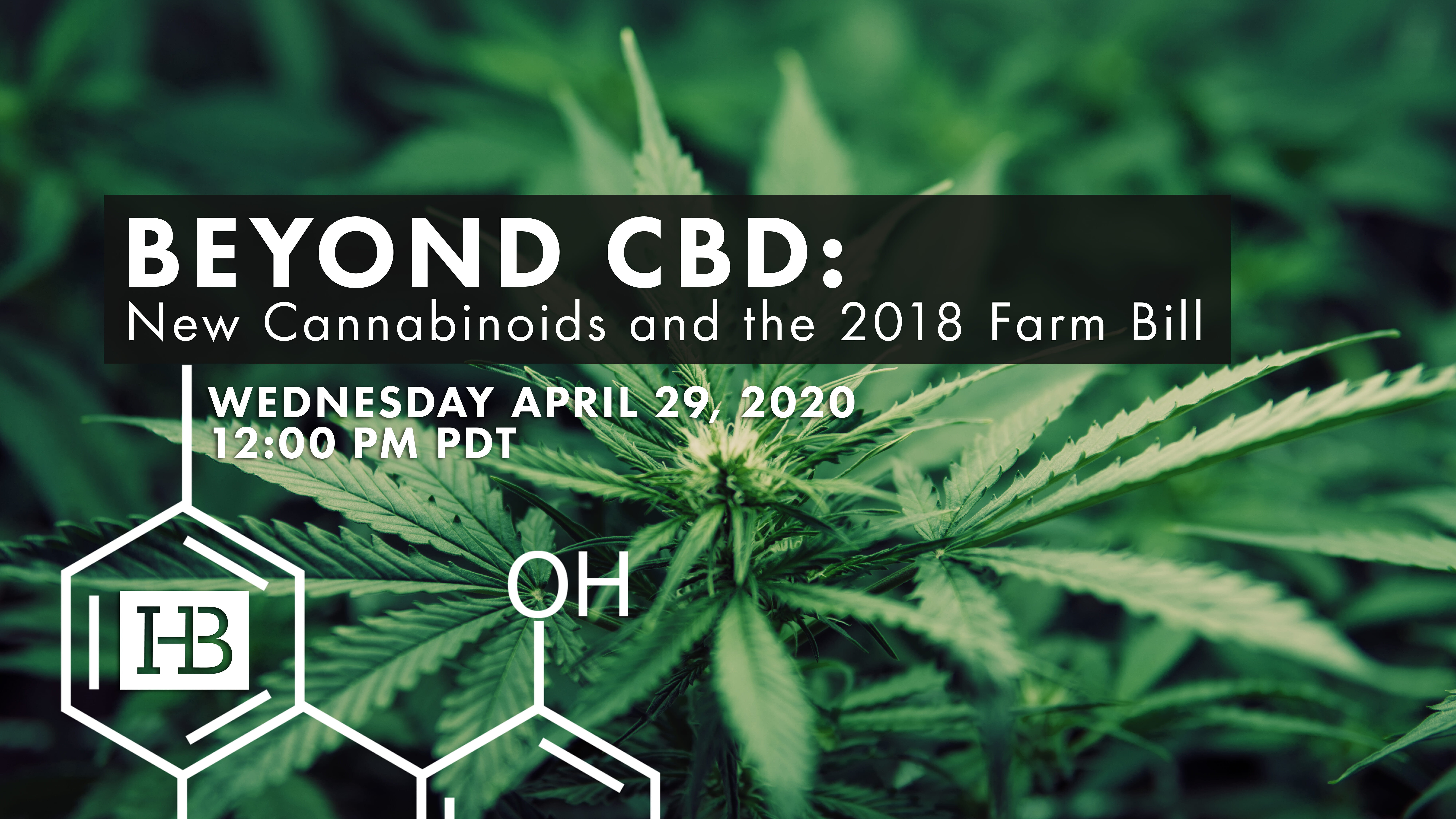 FREE Webinar on April 29th – Beyond CBD: New Cannabinoids