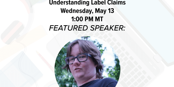 Webinar: NCIA Committee Insights – Understanding Label Claims