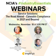 #IndustryEssentials Webinar Recording – Service Solutions: The Road Ahead – Cannabis Compliance in 2021 and Beyond