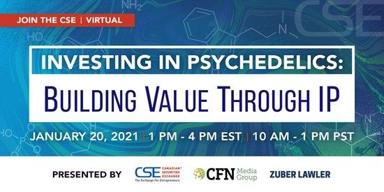 The Canadian Securities Exchange (The CSE), CFN Media and Zuber Lawler Announce Their Latest “Investing in Psychedelics” Virtual Conference Series