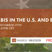 Cannabis in the U.S. and E.U.: The Webinar Video Replay