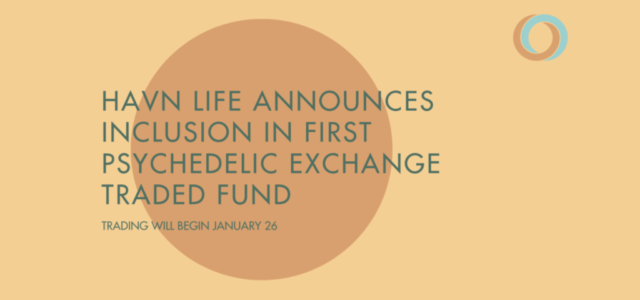 Havn Life Sciences Announces Inclusion in First Psychedelic Exchange Traded Fund