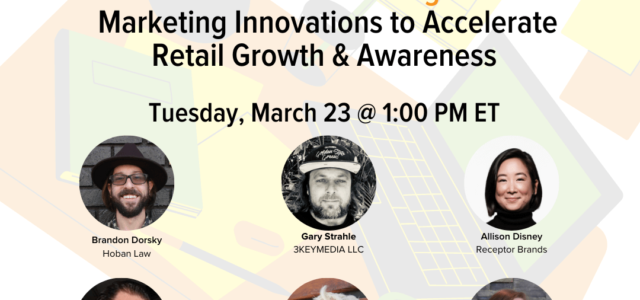 Protected: Committee Insights | 3.23.21 | Marketing Innovations to Accelerate Retail Growth & Awareness