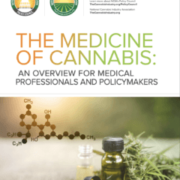 The Medicine of Cannabis: An Overview for Medical Professionals and Policymakers