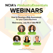 Committee Insights | 7.14.21 | How to develop a Risk Assessment for your Canna-Business