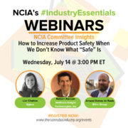 Committee Insights | 7.14.21 | How to Increase Product Safety When We Don’t Know What “Safe” Is