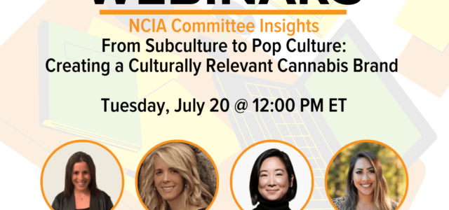 Committee Insights | 7.20.21 | Subculture to Pop Culture: Creating Culturally Relevant Cannabis Brands