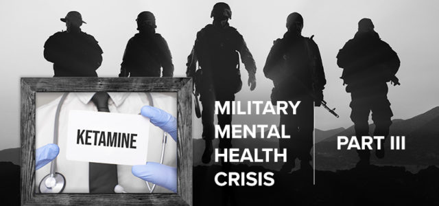 The Military Mental Health Crisis, A National Tragedy: Part III