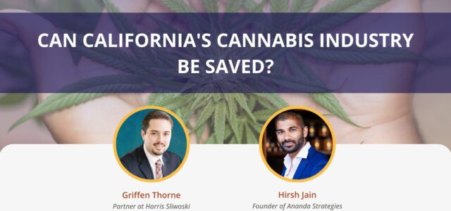 FREE Webinar, June 26th: Can the California Cannabis Industry be Saved?